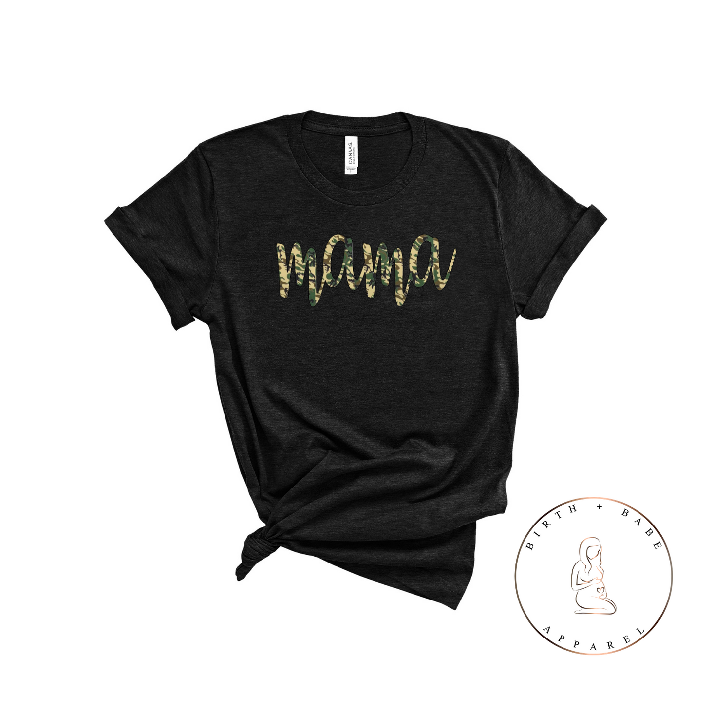 Mama Camo Shirt - Birth and Babe Apparel