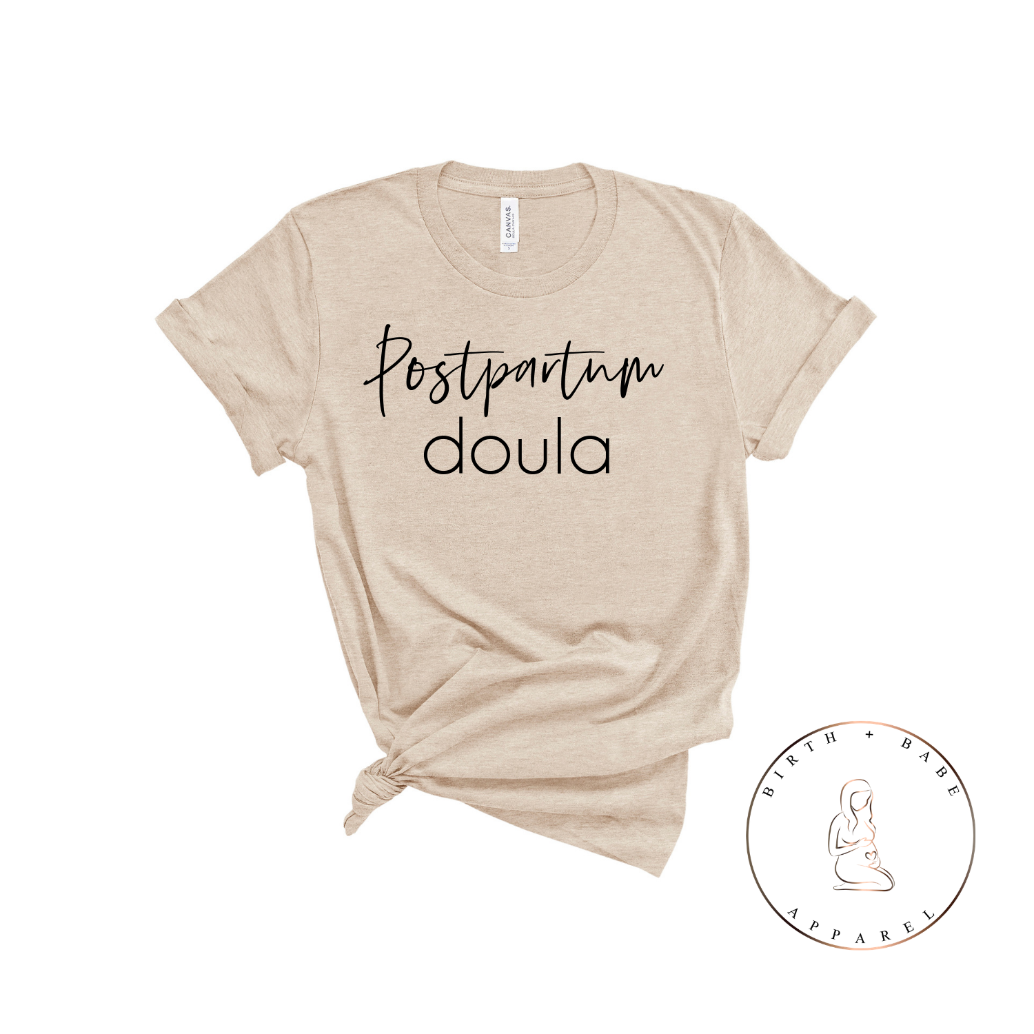 Postpartum Doula Shirt - Birth and Babe Apparel