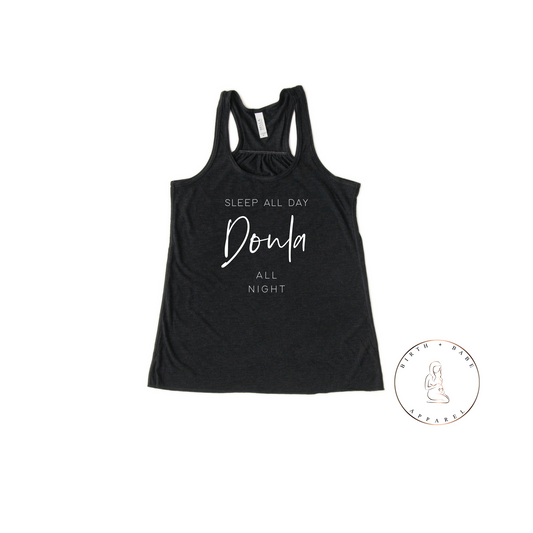 Sleep All Day, Doula All Night Shirt - Birth and Babe Apparel