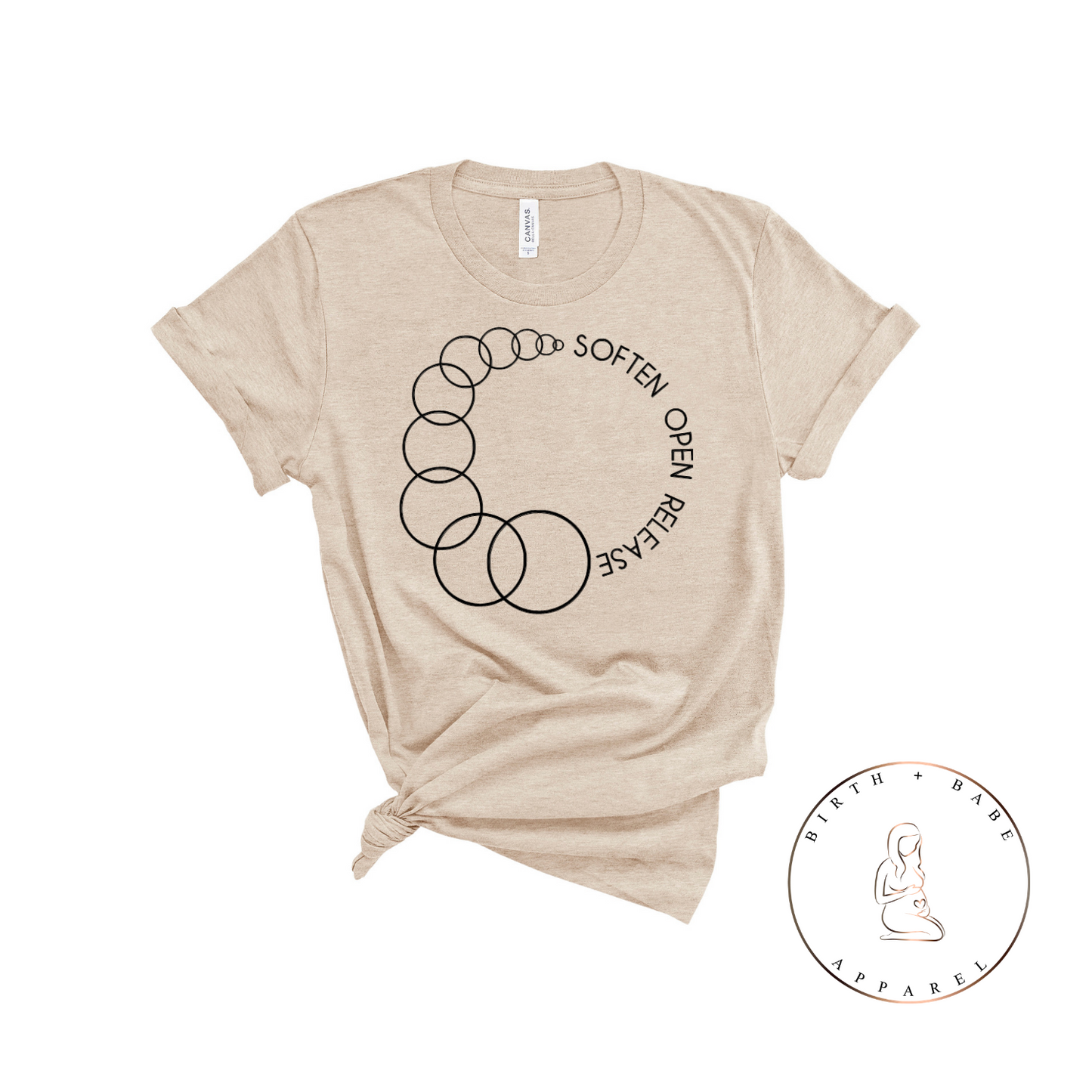 Cervical Dilation Measurement - Soften, Open, Release Shirt - Birth and Babe Apparel