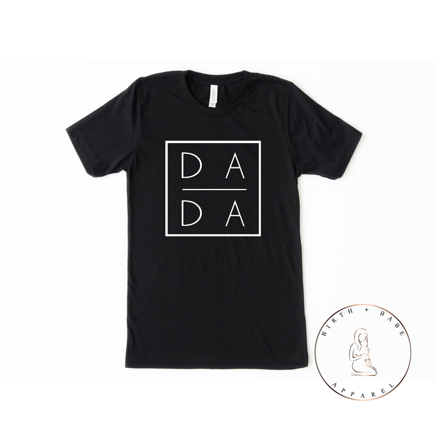 DADA Shirt - Birth and Babe Apparel