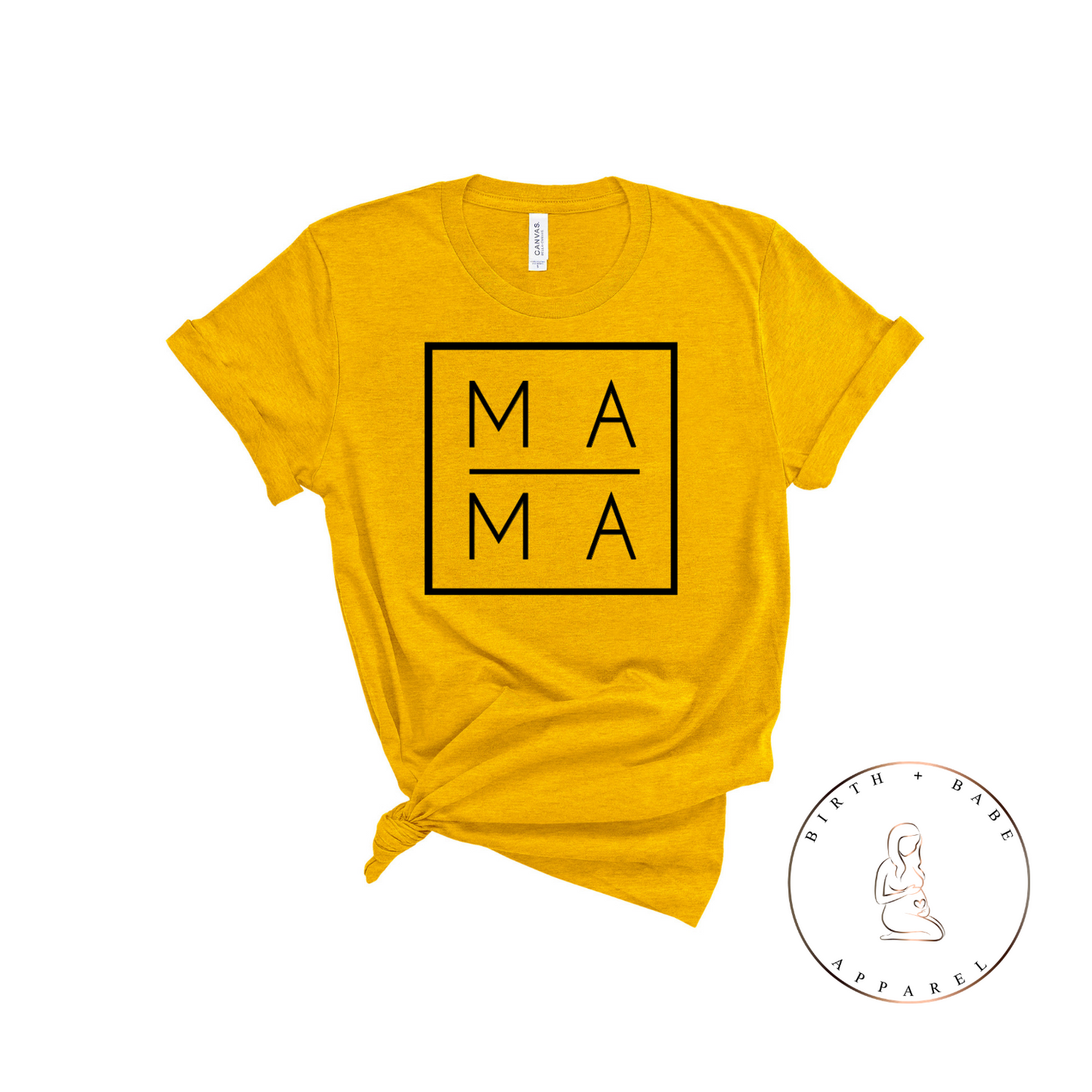 MAMA Shirt - Birth and Babe Apparel