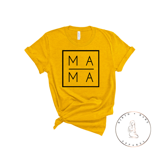 MAMA Shirt - Birth and Babe Apparel