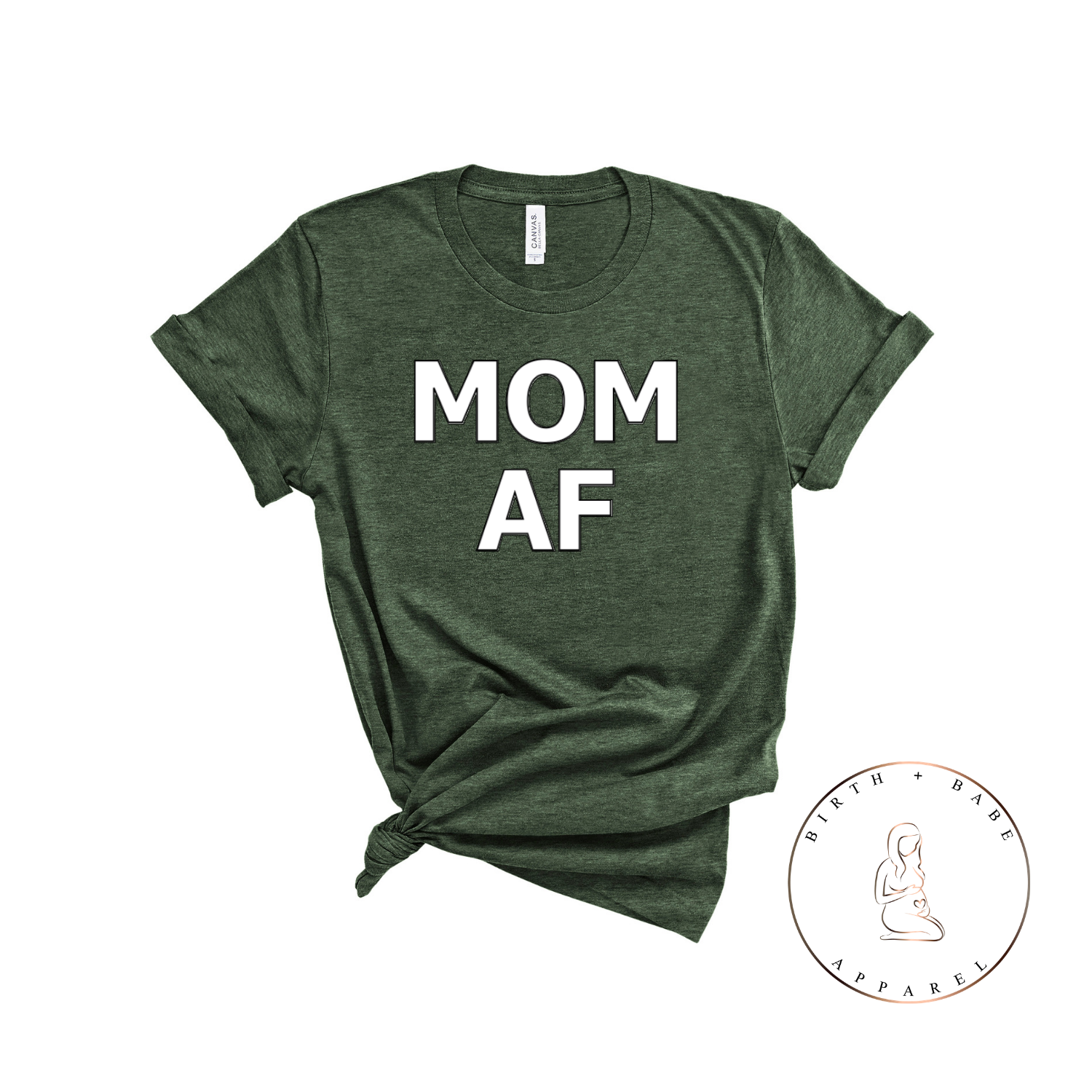 MOM AF Shirt - Birth and Babe Apparel