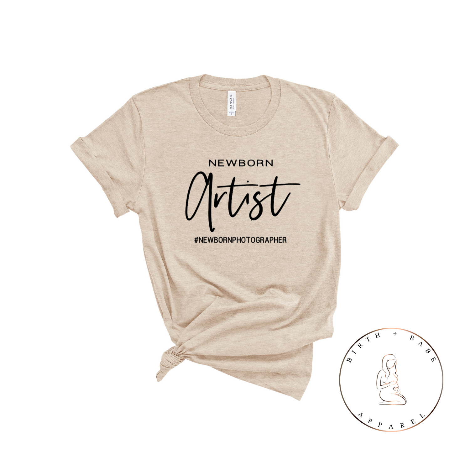 Newborn Artist - Newborn Photographer Shirt - Birth and Babe Apparel
