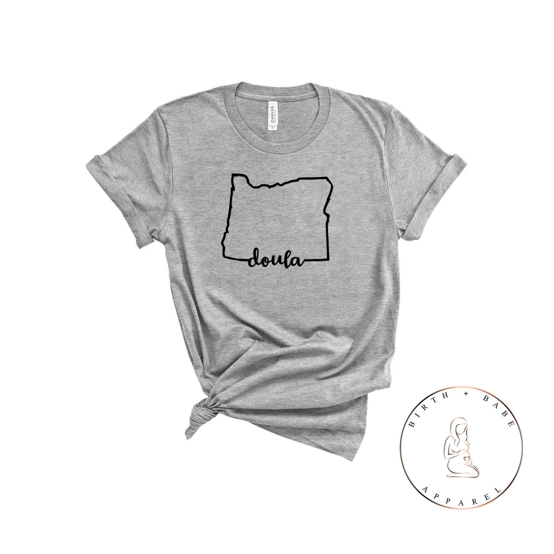 Oregon Doula Shirt - Birth and Babe Apparel