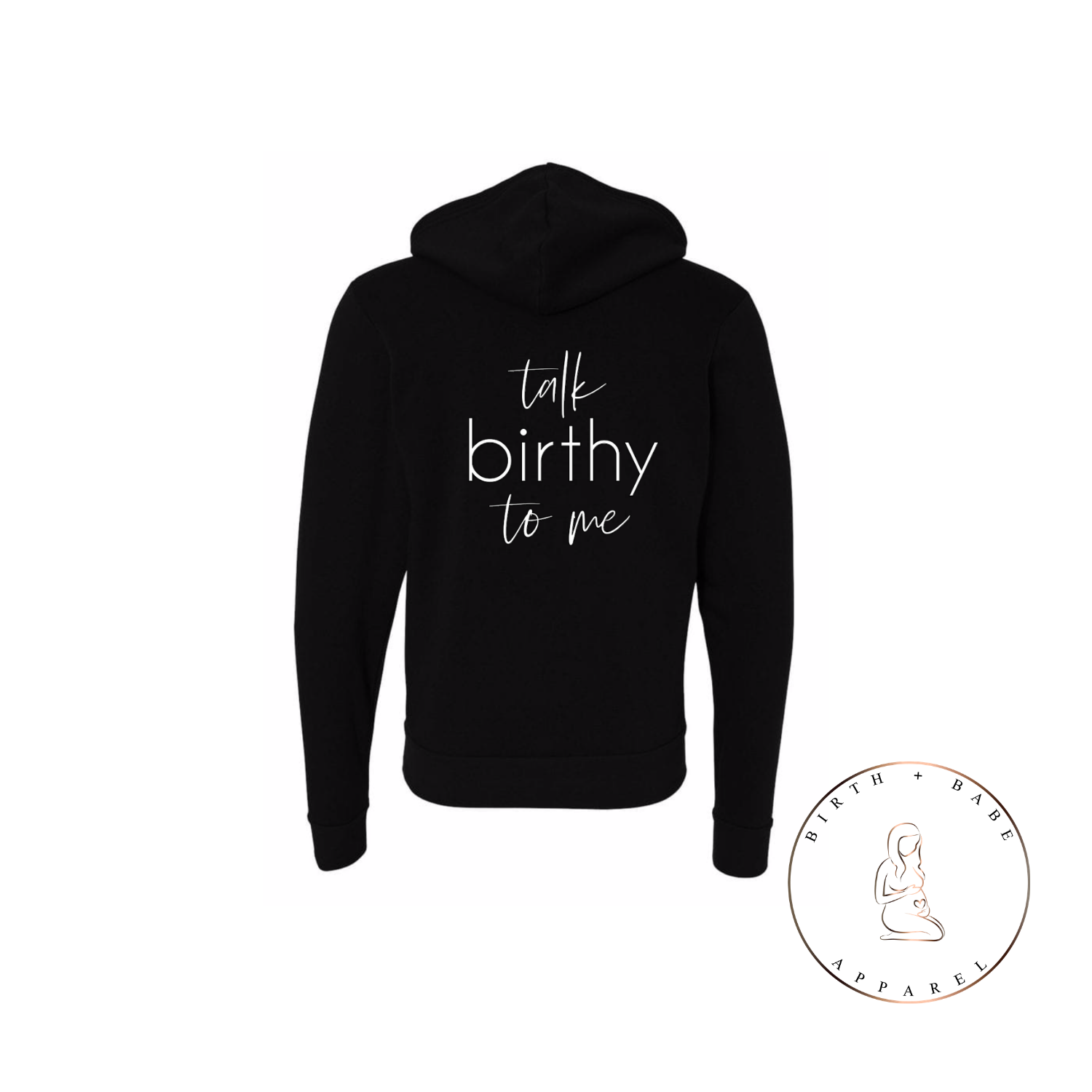 Talk Birthy To Me Sweater - Birth and Babe Apparel