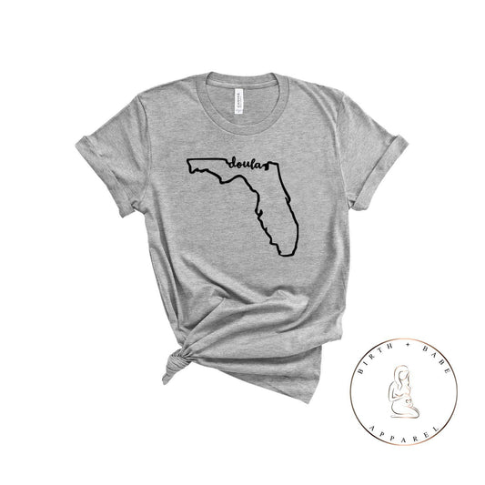 Florida Doula Shirt - Birth and Babe Apparel