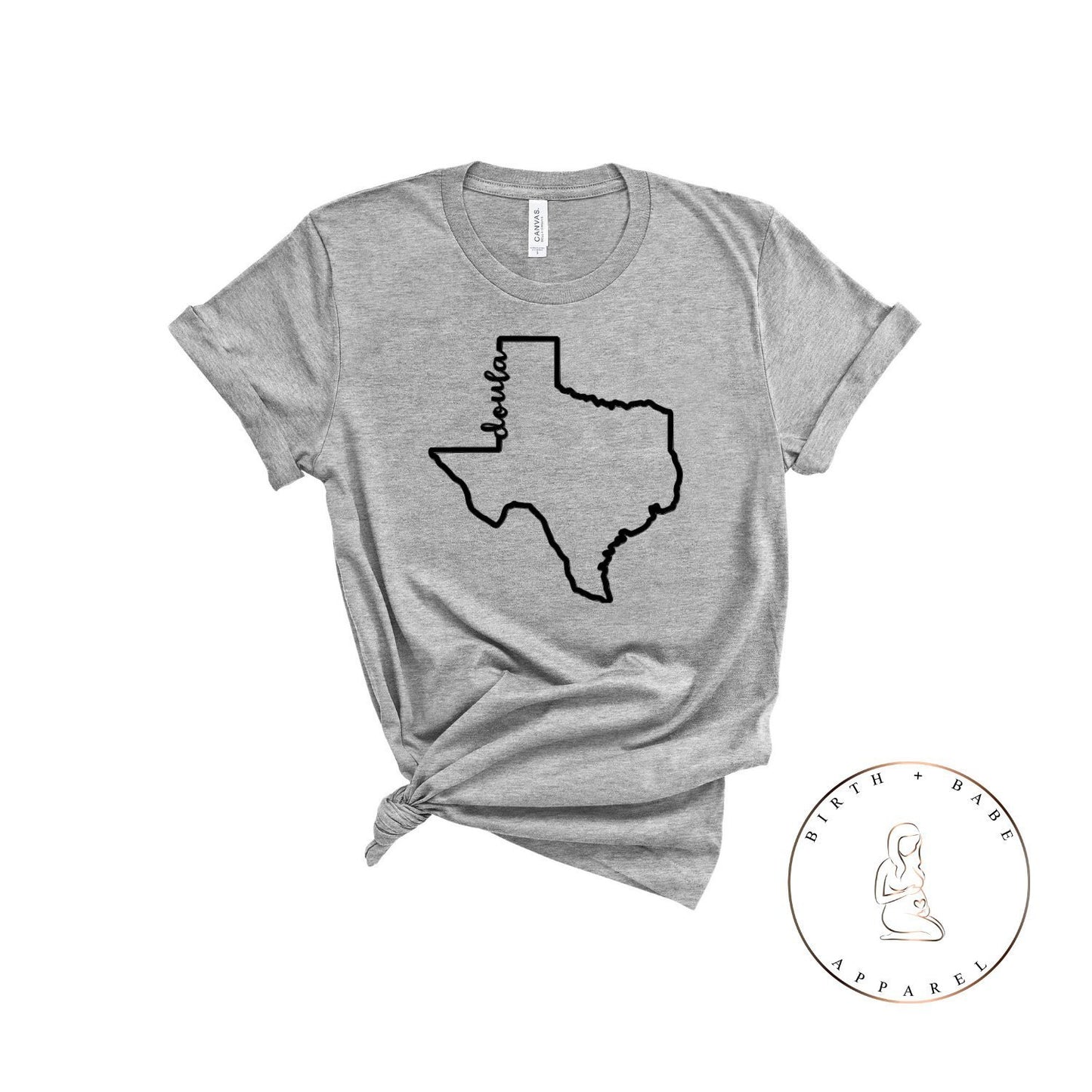 Texas Doula Shirt - Birth and Babe Apparel